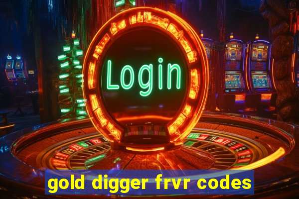 gold digger frvr codes